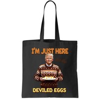 Funny Trump Thanksgiving IM Just Here For The Deviled Eggs Bag