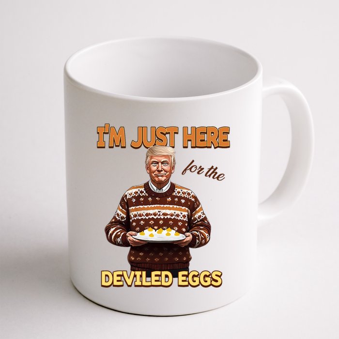 Funny Trump Thanksgiving IM Just Here For The Deviled Eggs Mug