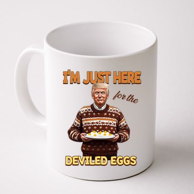 Funny Trump Thanksgiving IM Just Here For The Deviled Eggs Mug