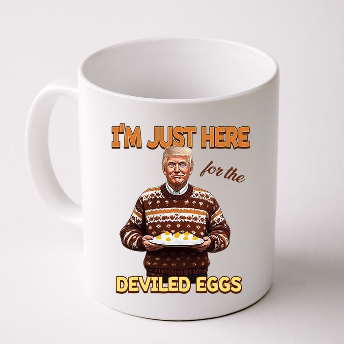 Funny Trump Thanksgiving IM Just Here For The Deviled Eggs Mug