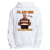 Funny Trump Thanksgiving IM Just Here For The Deviled Eggs Urban Pullover Hoodie