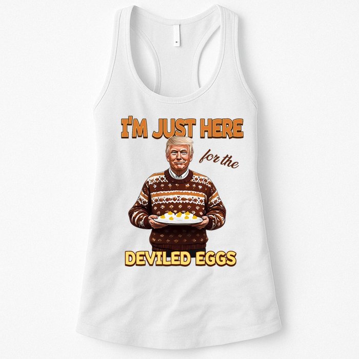 Funny Trump Thanksgiving IM Just Here For The Deviled Eggs Womens Tank Top