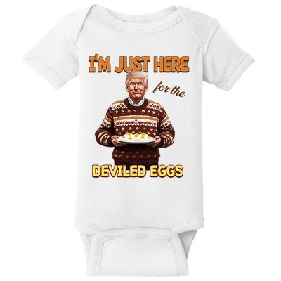 Funny Trump Thanksgiving IM Just Here For The Deviled Eggs Baby Bodysuit