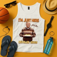 Funny Trump Thanksgiving IM Just Here For The Deviled Eggs Tank Top