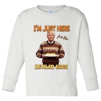 Funny Trump Thanksgiving IM Just Here For The Deviled Eggs Toddler Long Sleeve Shirt