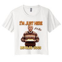 Funny Trump Thanksgiving IM Just Here For The Deviled Eggs Crop Top