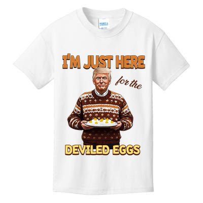 Funny Trump Thanksgiving IM Just Here For The Deviled Eggs Kids T-Shirt