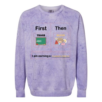 First Teach Then Beach First We Teach Then We Beach Colorblast Crewneck Sweatshirt