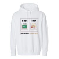 First Teach Then Beach First We Teach Then We Beach Garment-Dyed Fleece Hoodie