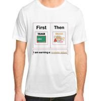 First Teach Then Beach First We Teach Then We Beach Adult ChromaSoft Performance T-Shirt