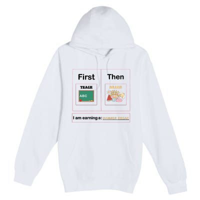 First Teach Then Beach First We Teach Then We Beach Premium Pullover Hoodie