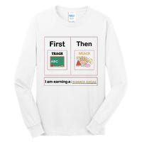 First Teach Then Beach First We Teach Then We Beach Tall Long Sleeve T-Shirt