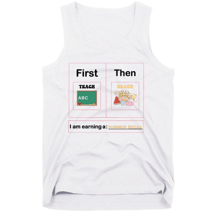 First Teach Then Beach First We Teach Then We Beach Tank Top