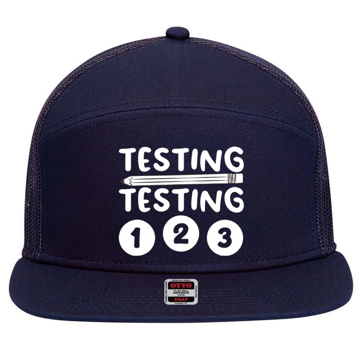 Funny Teacher Testing Design For Wo Testing Teacher 7 Panel Mesh Trucker Snapback Hat