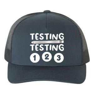 Funny Teacher Testing Design For Wo Testing Teacher Yupoong Adult 5-Panel Trucker Hat