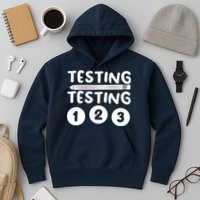 Funny Teacher Testing Design For Wo Testing Teacher Hoodie
