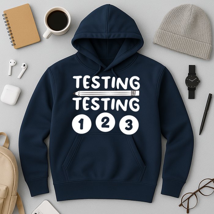 Funny Teacher Testing Design For Wo Testing Teacher Hoodie
