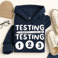 Funny Teacher Testing Design For Wo Testing Teacher Hoodie