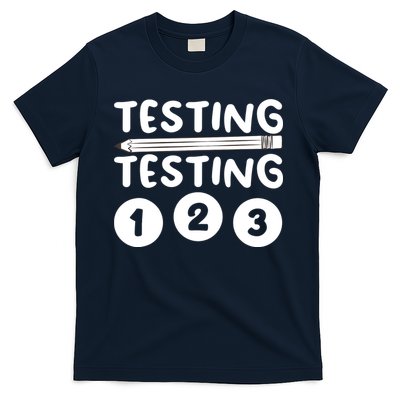 Funny Teacher Testing Design For Wo Testing Teacher T-Shirt