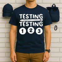 Funny Teacher Testing Design For Wo Testing Teacher T-Shirt