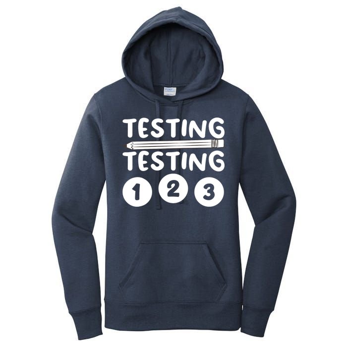 Funny Teacher Testing Design For Wo Testing Teacher Women's Pullover Hoodie