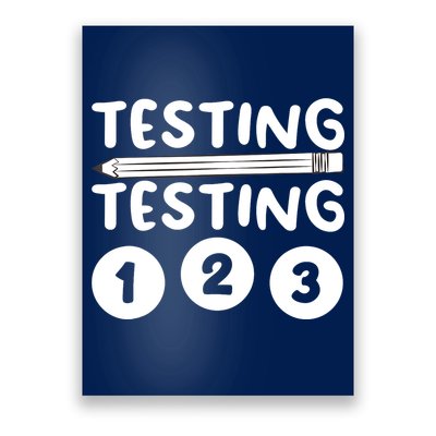 Funny Teacher Testing Design For Wo Testing Teacher Poster