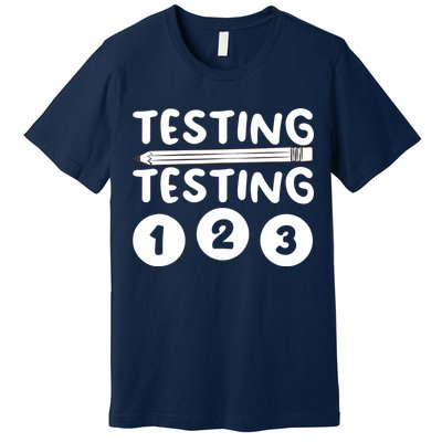 Funny Teacher Testing Design For Wo Testing Teacher Premium T-Shirt