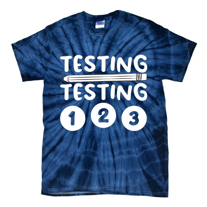 Funny Teacher Testing Design For Wo Testing Teacher Tie-Dye T-Shirt