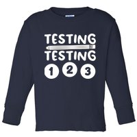 Funny Teacher Testing Design For Wo Testing Teacher Toddler Long Sleeve Shirt