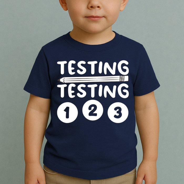 Funny Teacher Testing Design For Wo Testing Teacher Toddler T-Shirt