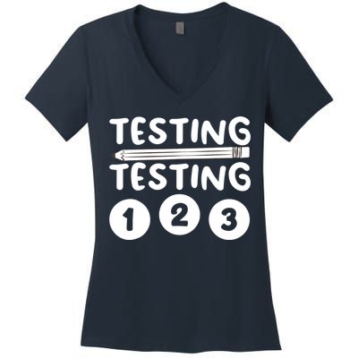 Funny Teacher Testing Design For Wo Testing Teacher Women's V-Neck T-Shirt