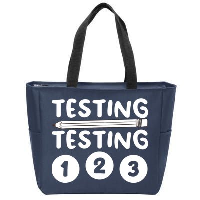 Funny Teacher Testing Design For Wo Testing Teacher Zip Tote Bag