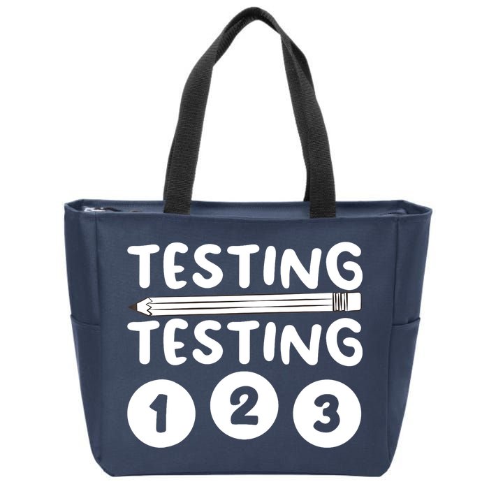 Funny Teacher Testing Design For Wo Testing Teacher Zip Tote Bag