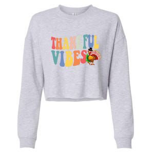 Feeling Thankful Thanksgiving Thankful Vibes Great Gift Cropped Pullover Crew