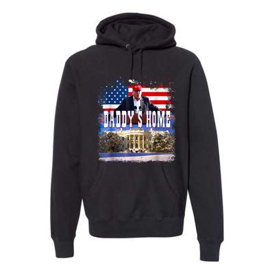 Funny Trump Take America Back Daddys Home Trump 2024 Premium Hoodie