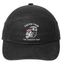 Faster Than The Forever Yeet Run Away Faster Funny Saying 7-Panel Snapback Hat