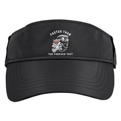 Faster Than The Forever Yeet Run Away Faster Funny Saying Adult Drive Performance Visor