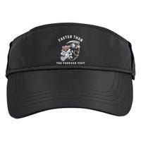 Faster Than The Forever Yeet Run Away Faster Funny Saying Adult Drive Performance Visor