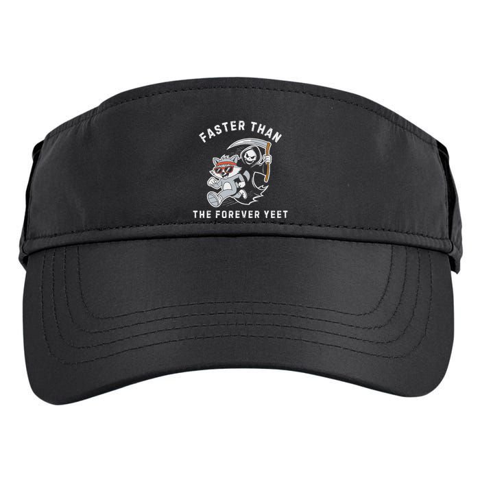 Faster Than The Forever Yeet Run Away Faster Funny Saying Adult Drive Performance Visor