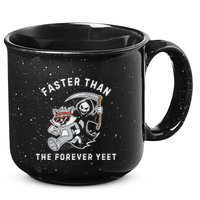 Faster Than The Forever Yeet Run Away Faster Funny Saying 15oz Campfire Ceramic Mug