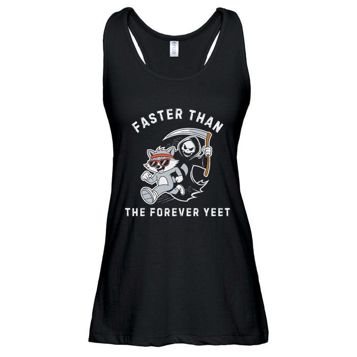Faster Than The Forever Yeet Run Away Faster Funny Saying Ladies Essential Flowy Tank