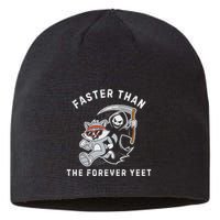 Faster Than The Forever Yeet Run Away Faster Funny Saying Sustainable Beanie
