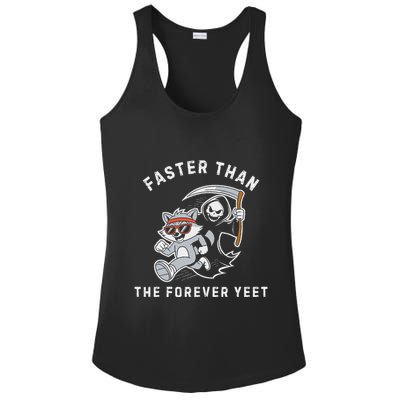 Faster Than The Forever Yeet Run Away Faster Funny Saying Ladies PosiCharge Competitor Racerback Tank