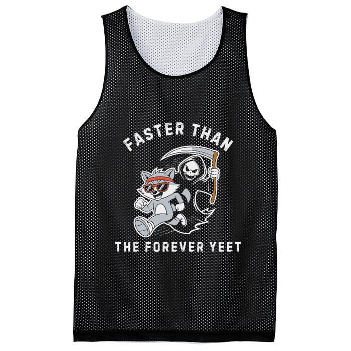 Faster Than The Forever Yeet Run Away Faster Funny Saying Mesh Reversible Basketball Jersey Tank