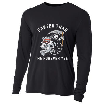 Faster Than The Forever Yeet Run Away Faster Funny Saying Cooling Performance Long Sleeve Crew