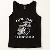 Faster Than The Forever Yeet Run Away Faster Funny Saying Tank Top