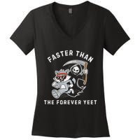 Faster Than The Forever Yeet Run Away Faster Funny Saying Women's V-Neck T-Shirt