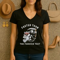 Faster Than The Forever Yeet Run Away Faster Funny Saying Women's V-Neck T-Shirt