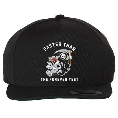 Faster Than The Forever Yeet Run Away Faster Funny Saying Wool Snapback Cap