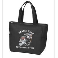 Faster Than The Forever Yeet Run Away Faster Funny Saying Zip Tote Bag